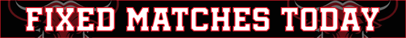 fixed matches today fixed matches today